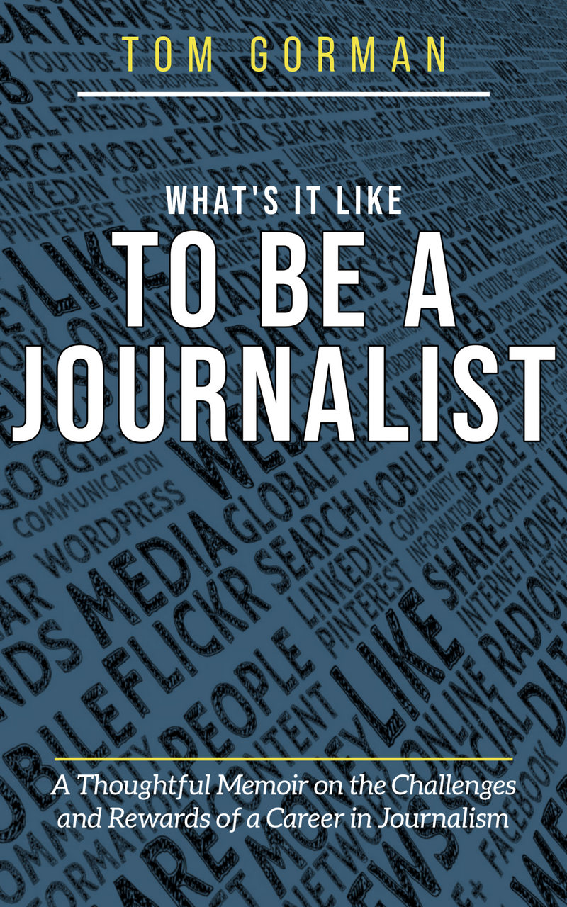 Book Cover for 'To Be a Journalist' by Tom Gorman